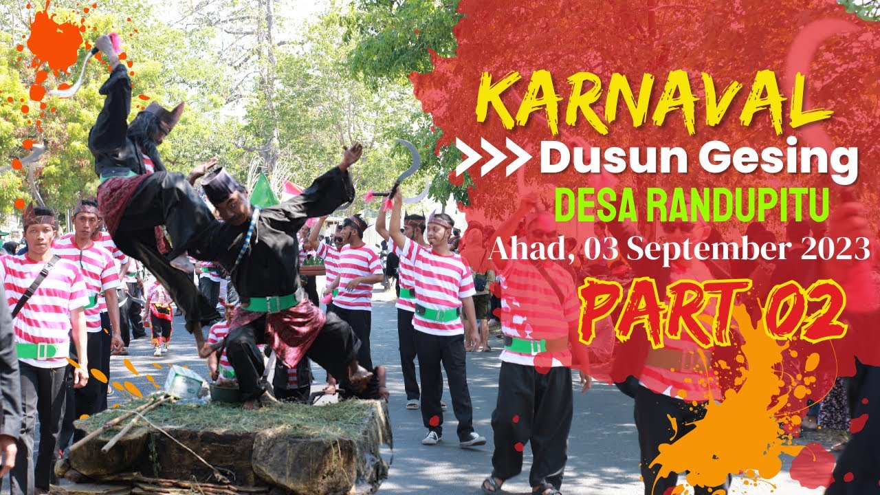 Karnaval Dusun Gesing Desa Randupitu Kecamatan Gempol Kabupaten Pasuruan Part 2