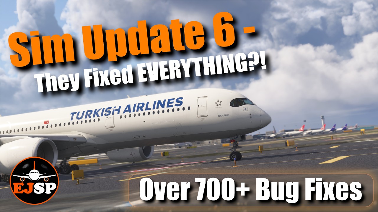 MSFS 2024 &mdash; Sim Update 6: наконец-то они всё исправили?