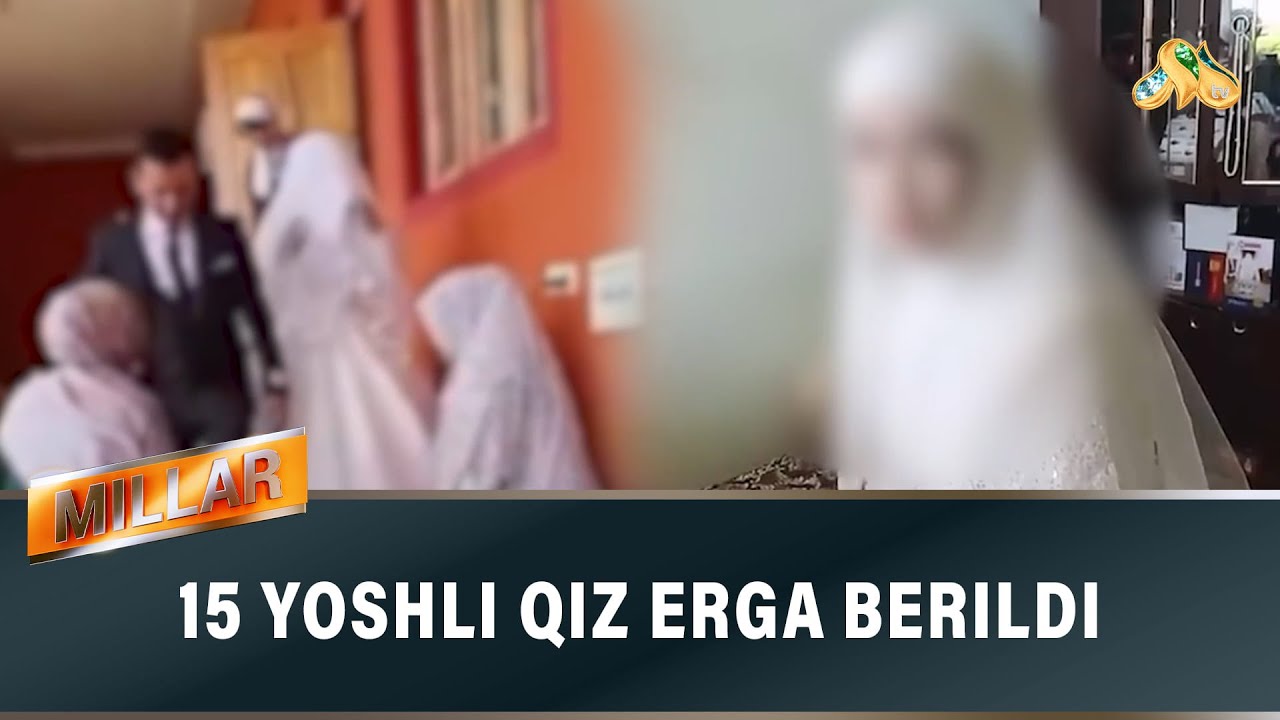 15 yoshli qiz erga berildi  