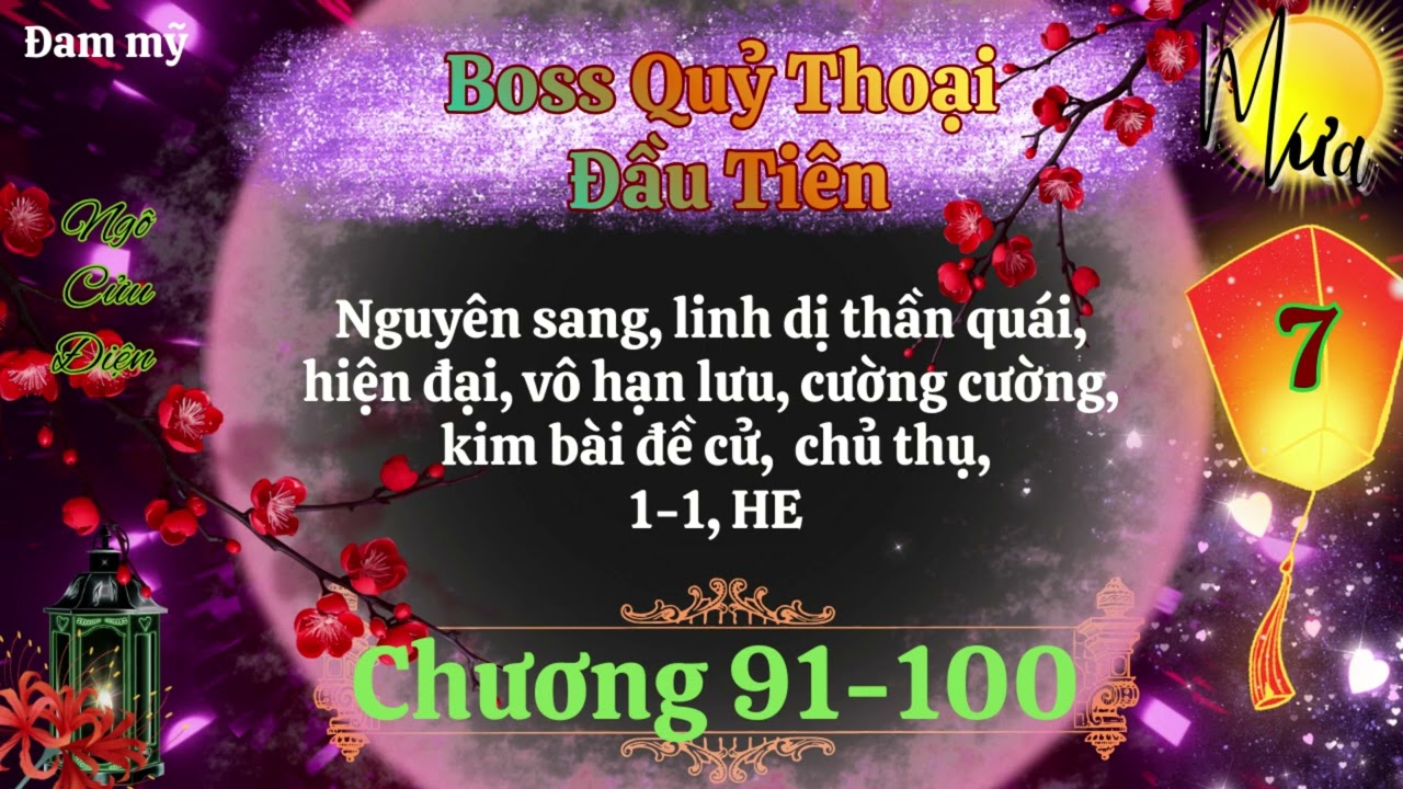 Tập 7 – Boss Quỷ Thoại Đầu Tiên - Ngô Cửu Điện  -  Audio Đam mỹ - Mưa Audio.