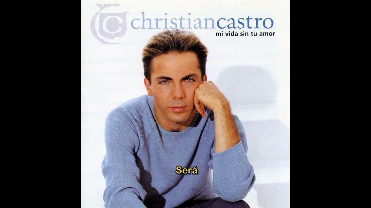 Cristian Castro - Mi Vida Sin Tu Amor (Karaoke)