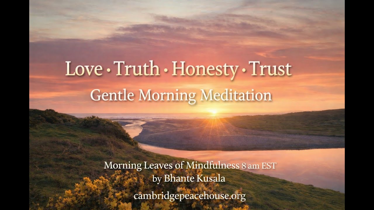 Love, Truth, Honesty, Trust — Gentle Morning Guided Meditation | 30 Minutes