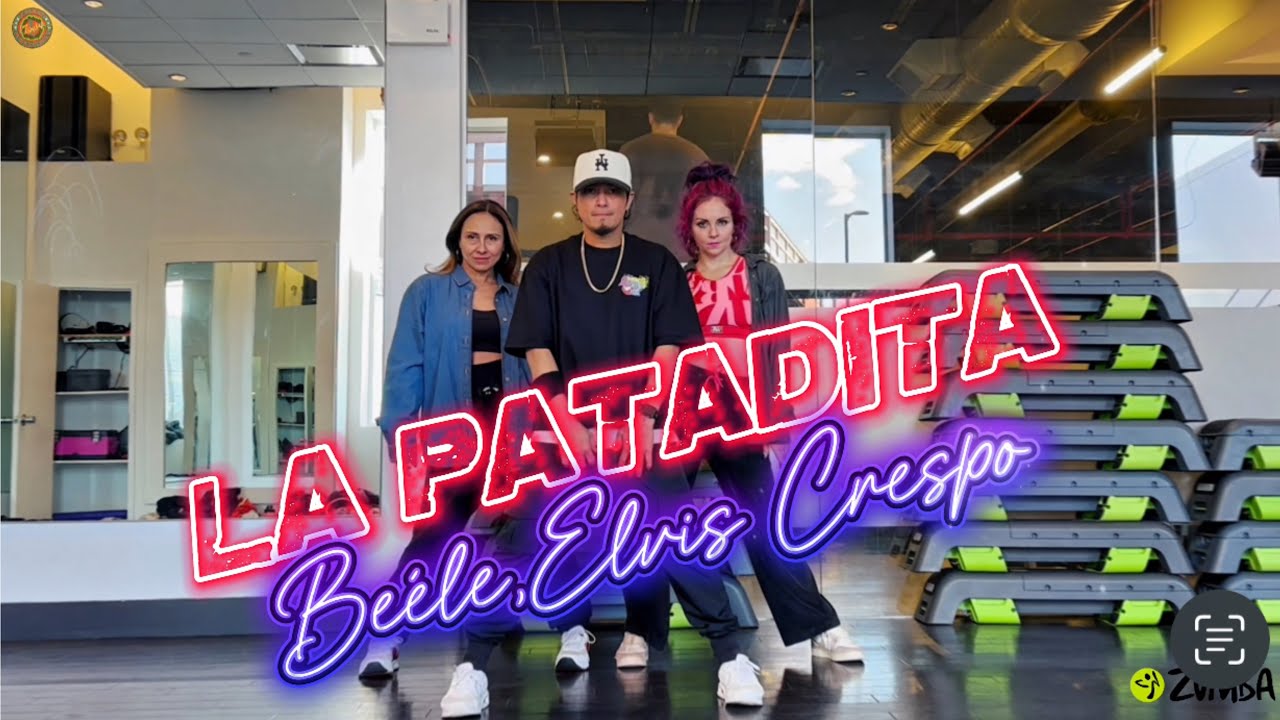LA PATADITA | Beéle | Elvis Crespo | ZUMBA |  Merengue | ZIN JOEL | Heather , Danella 