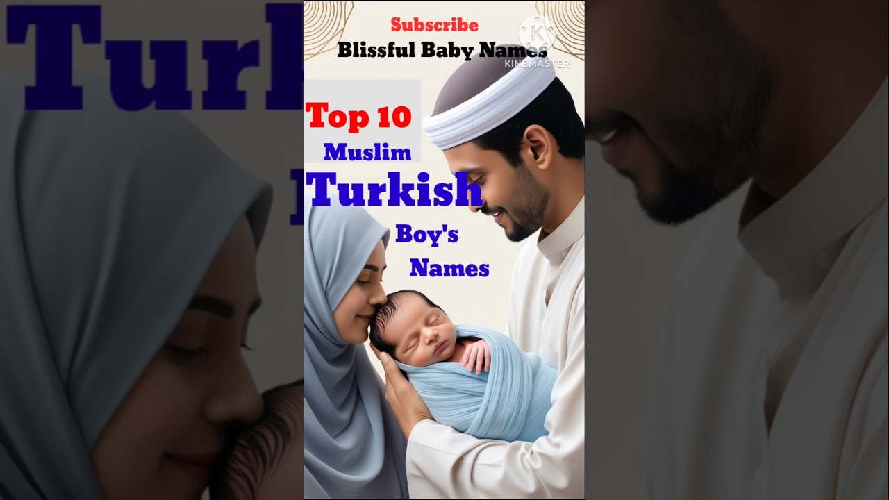 Top 10 Muslim Turkish Boys Names | Turkish Boys Names with Meaning | Modern Islamic Boys Names| 2024