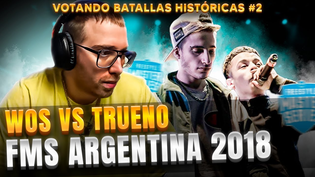 ¡LA BATALLA MÁS VISTA DE LA HISTORIA DE FMS! | WOS VS TRUENO ARG 2018 | REVOTANDO BATALLAS #2