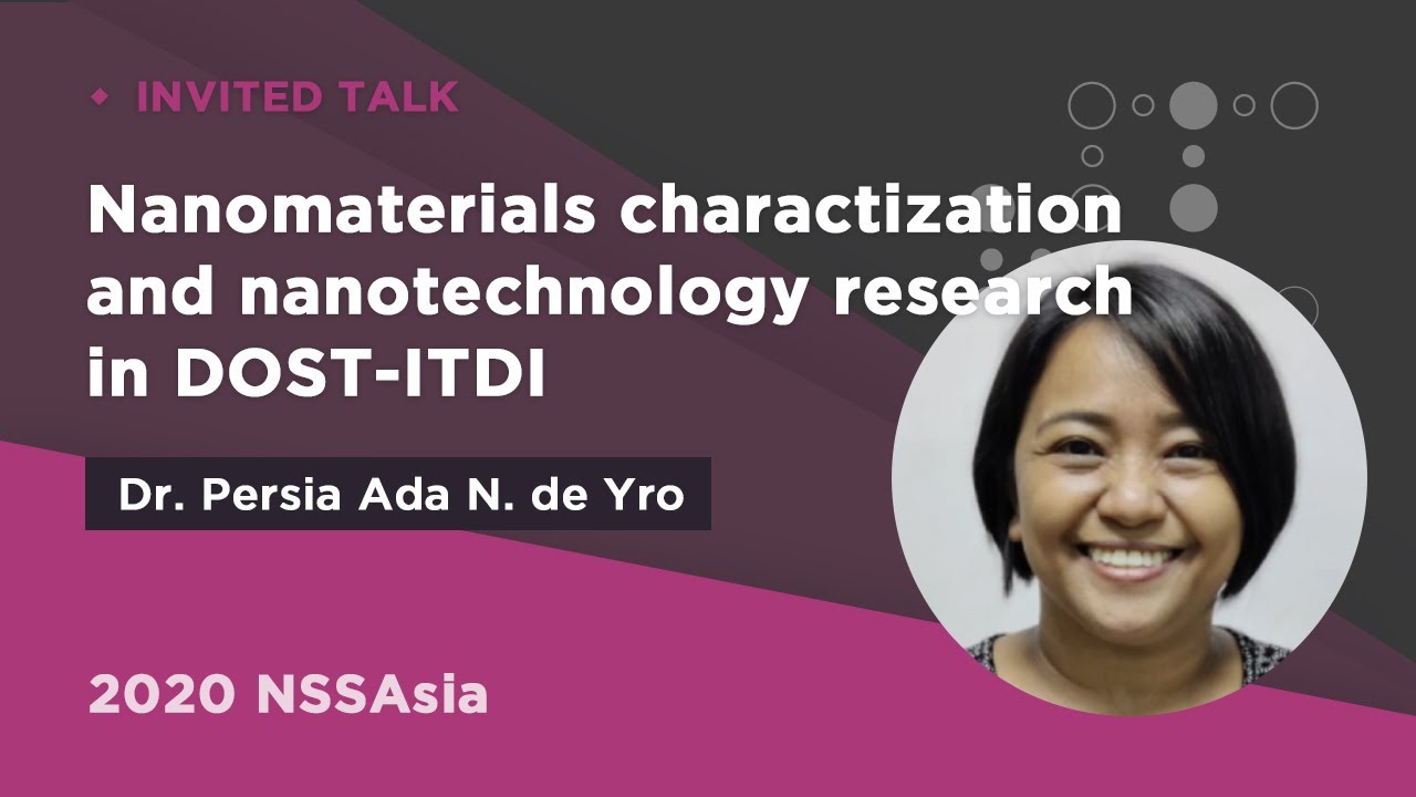Nanomaterials charactization and nanotechnology research (...) | Persia Ada N. de Yro | 2020NSSA