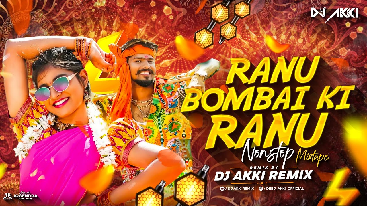 Ranu Bombai Ki Ranu (DJ Remix) Ranu Bombai Ranu Folk DJ Song | DJ Akki Ranu Bombai Ki Reels