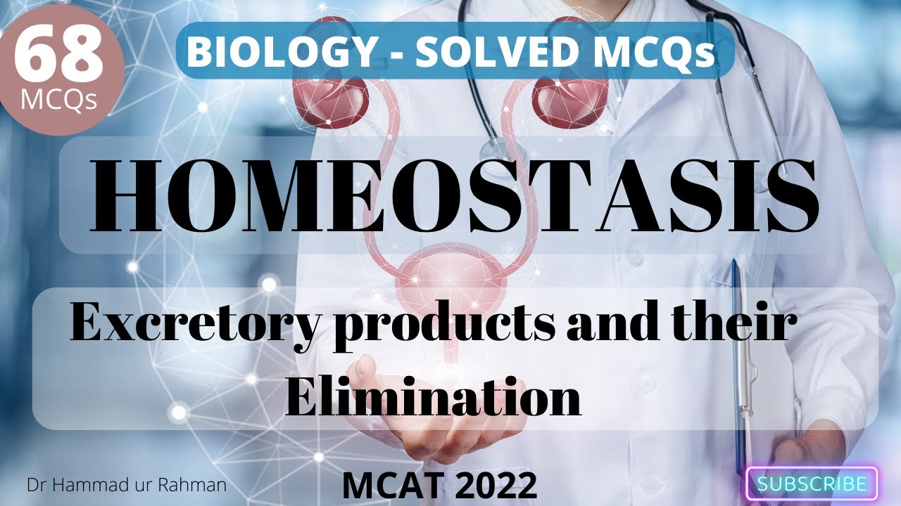 Homeostasis | Excretory Products and their Elimination solved MCQs | MDCAT BIOLOGY