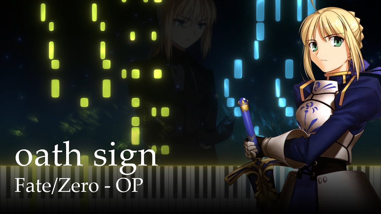 oath sign - Fate/Zero OP / LiSA [Piano]