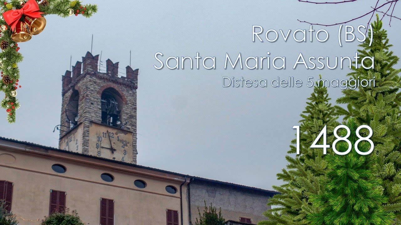 Le campane di Rovato (BS) - Duomo di S. Maria Assunta