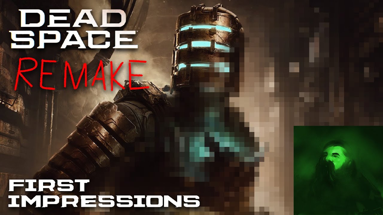 Dead Space Remake Is an 80 Dollar HD Texture Mod: Aris’ First Impressions