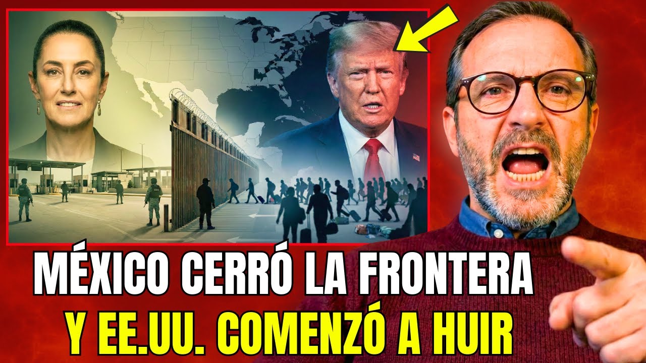 FRONTERA CERRADA: México controla 3,200 km mientras Trump RUEGA por ayuda