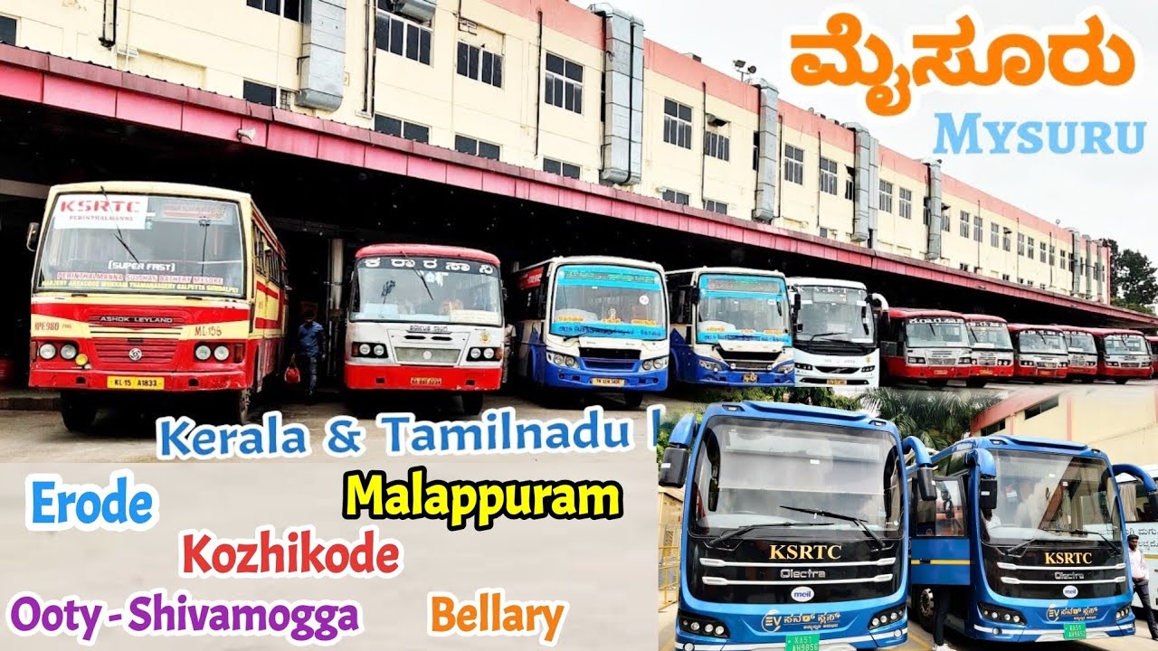 ಮೈಸೂರು Mysuru KSRTC Bus Stand| Coimbatore, Ooty, Ernakulam 