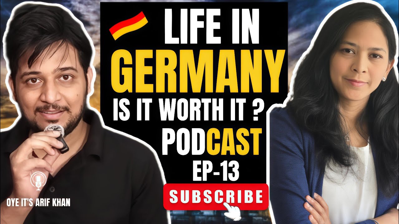 The Shocking Truth About Living in Germany | Podcast Ep 13 @oyeitsArifKhan #podcast #germany