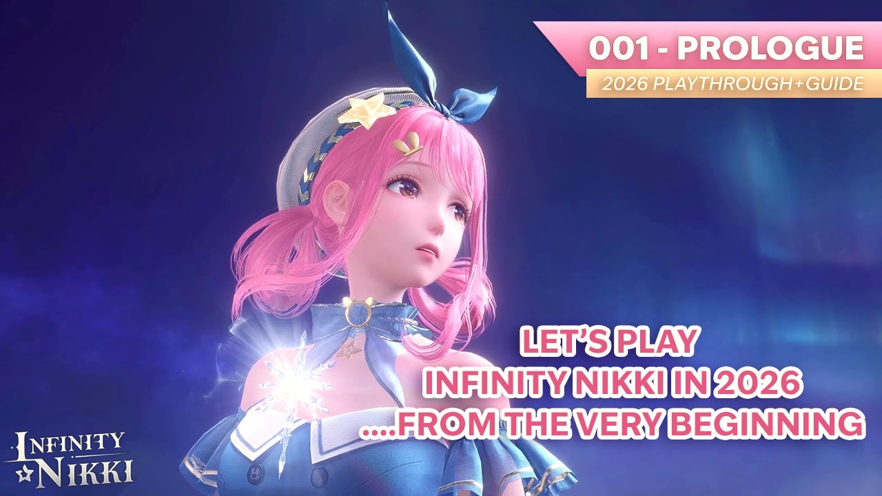 Infinity Nikki - 2026 Full Playthrough and Guide 001 Prologue