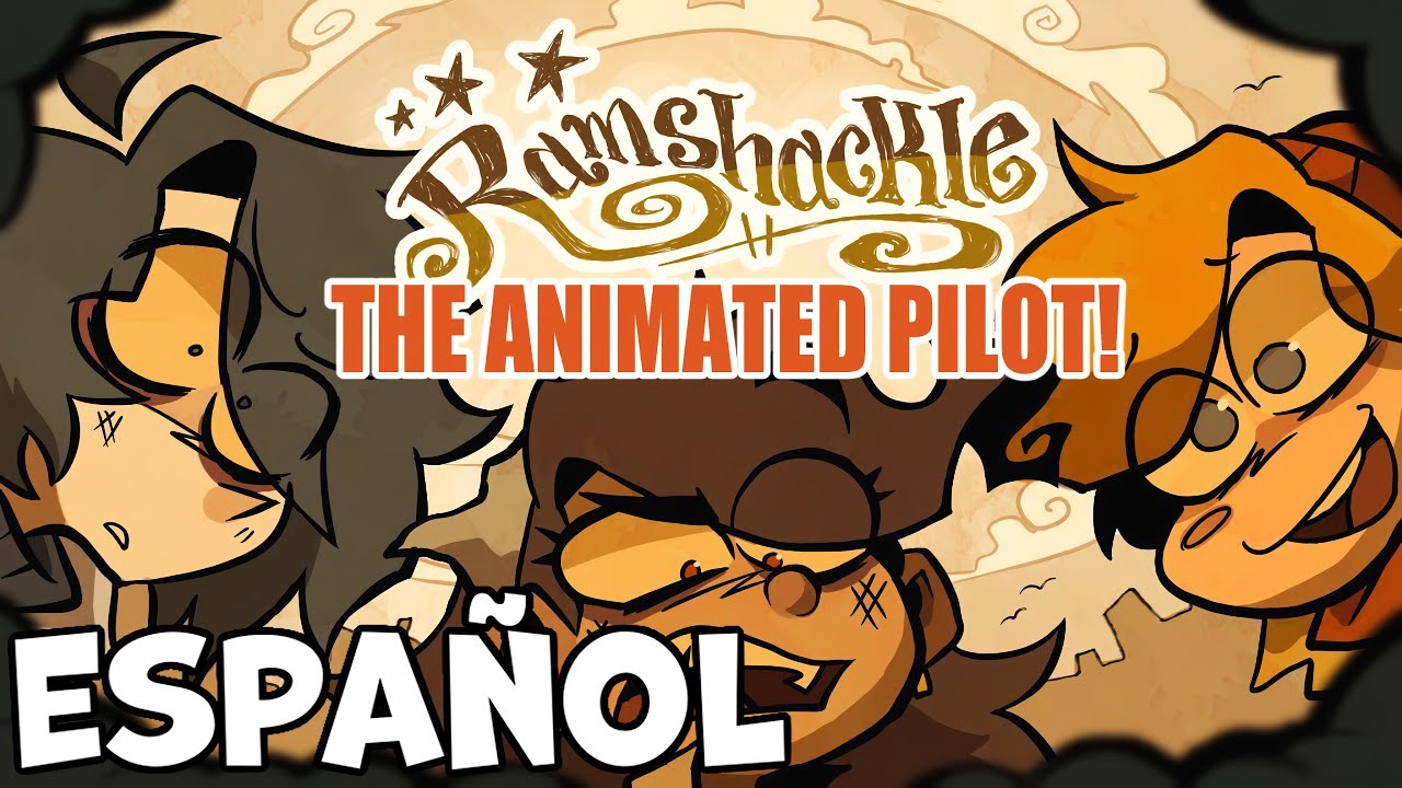 RAMSHACKLE (PILOTO) - Fandub Espa&ntilde;ol Latino