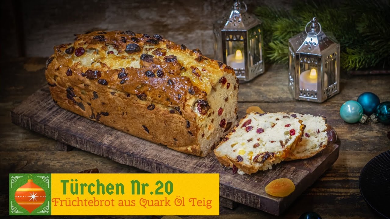 Türchen Nr.20/ Früchtebrot aus Quark-Öl Teig/ Mein Adventskalender 2020
