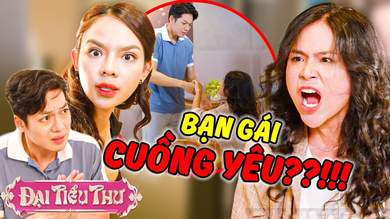 Bạn Gái CUỒNG YÊU?!! | Đại Tiểu Thư | YeaH1 Sister