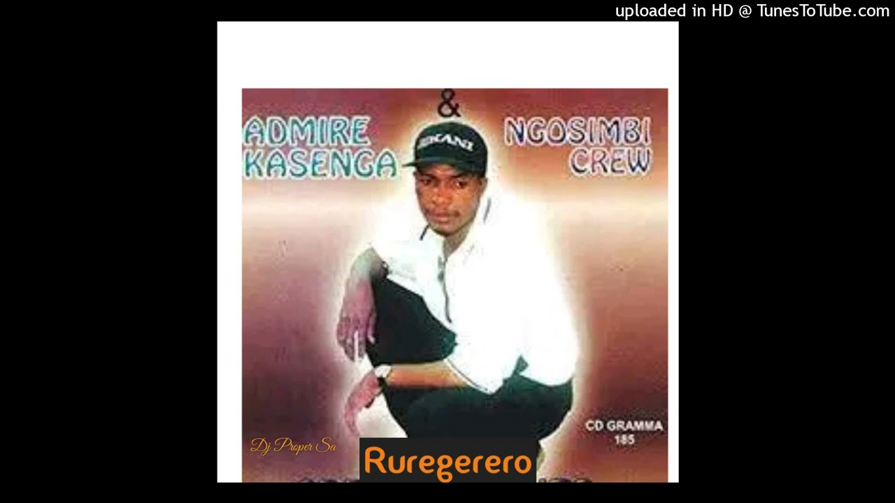 Admire Kasenga - Ruregerero (Official Audio) By Dj Proper Sa (+27603088718)