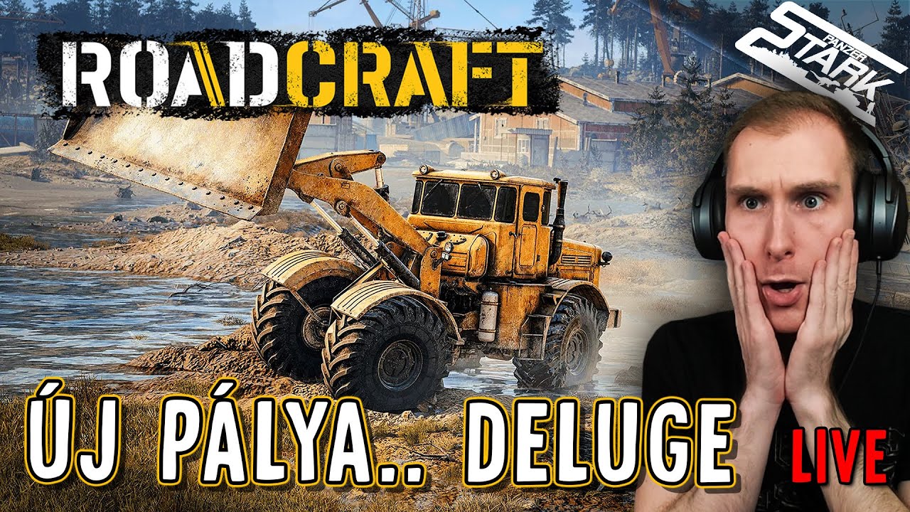 RoadCraft - 9.Rész (Új Pálya: Deluge.. Ez Fájdalmas Lesz?) - Stark LIVE