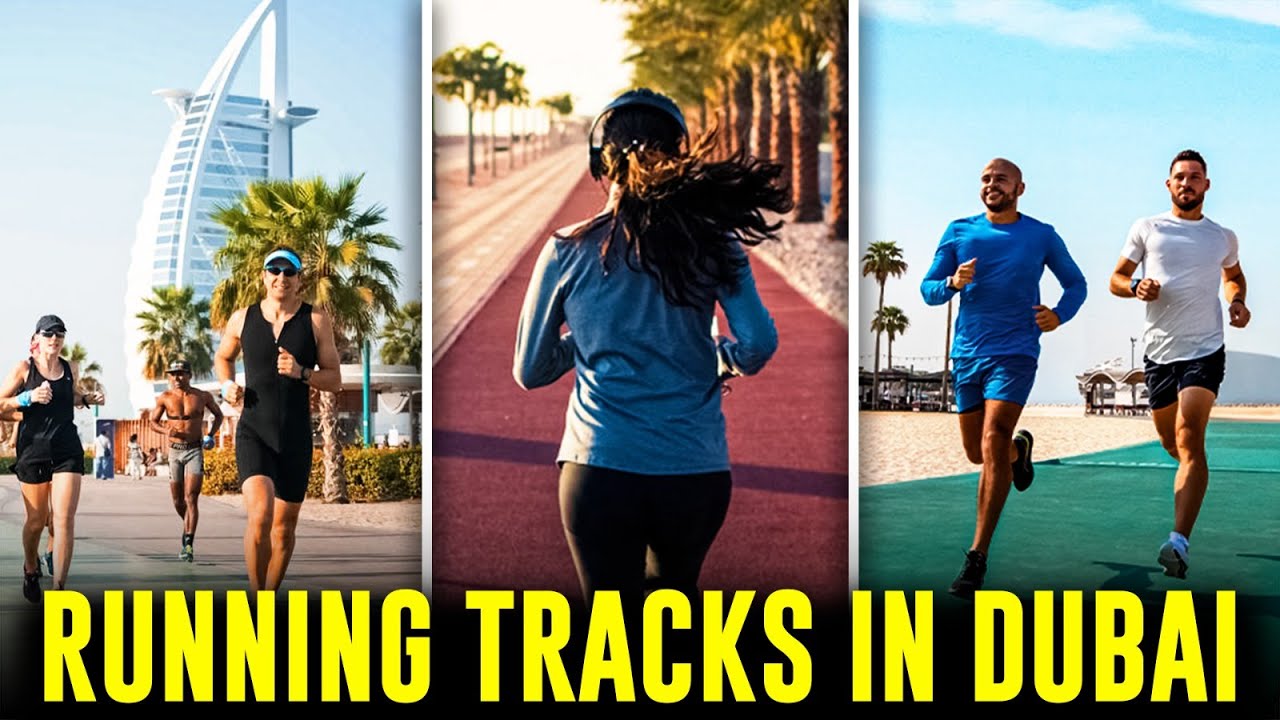 Top 10 Running Tracks in Dubai for Breathtaking Views and Experiences (2024)
