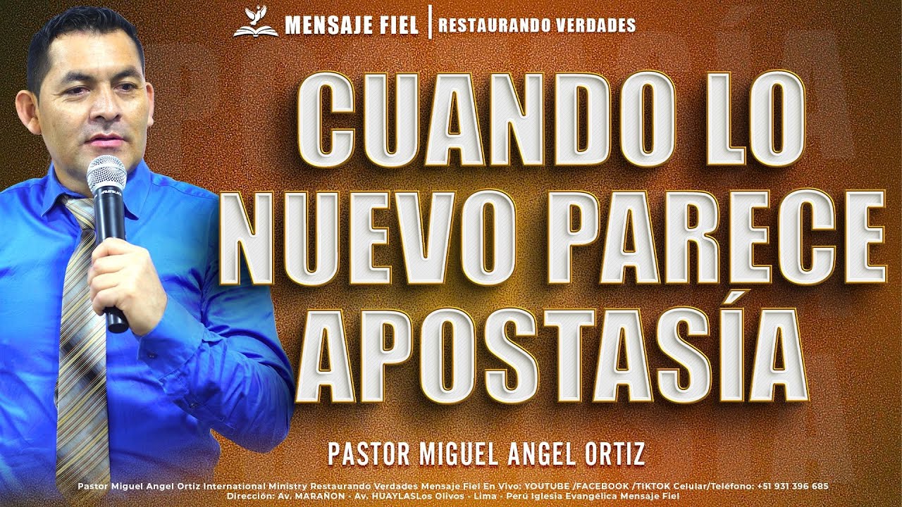 CUANDO LO NUEVO PARECE APOSTASÍA