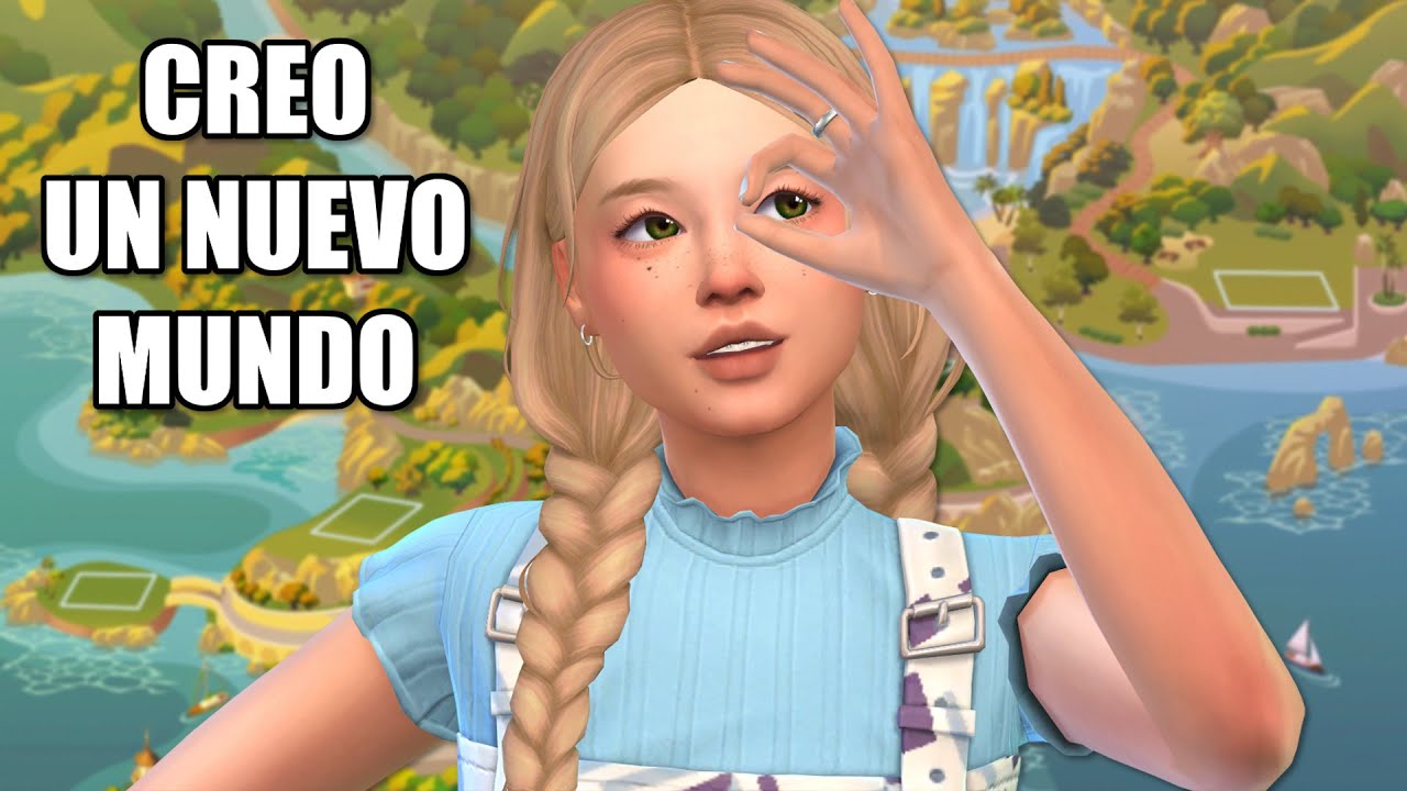 Creo un NUEVO MUNDO ~ Los Sims 4