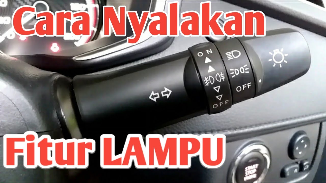 CARA MENGGUNAKAN TOMBOL LAMPU MOBIL#Xpander