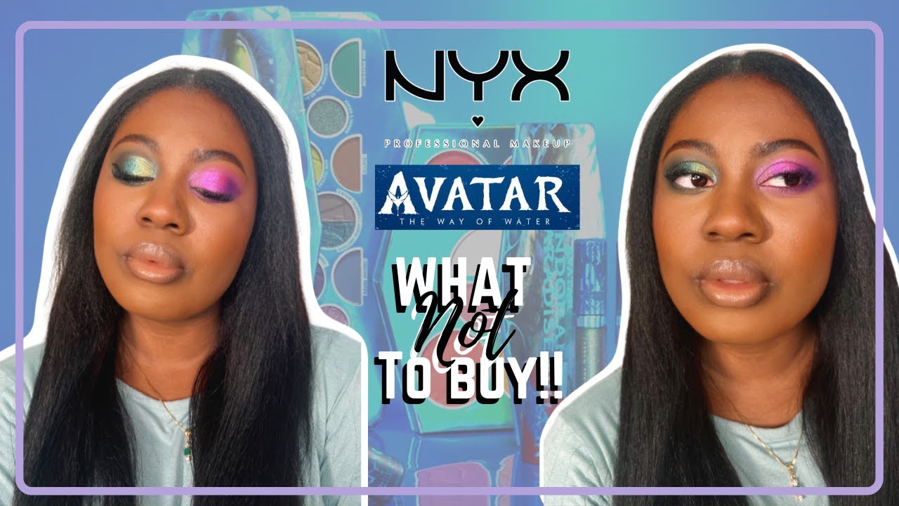 What not to Buy! | New NYX Cosmetics X Avatar 2 Makeup Collection | 2 looks | Afrodite by Olympia