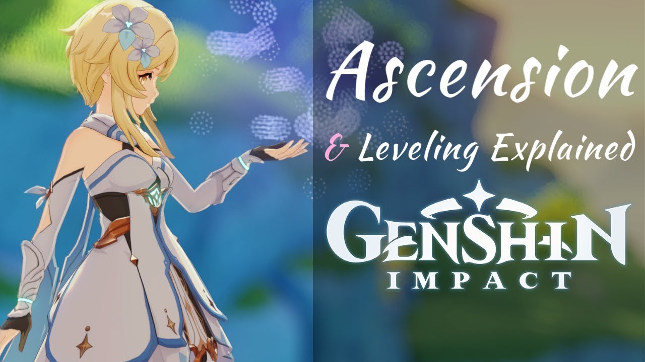 Genshin Impact: How to Level and Ascend Characters + Weapons | Talent Leveling Explained