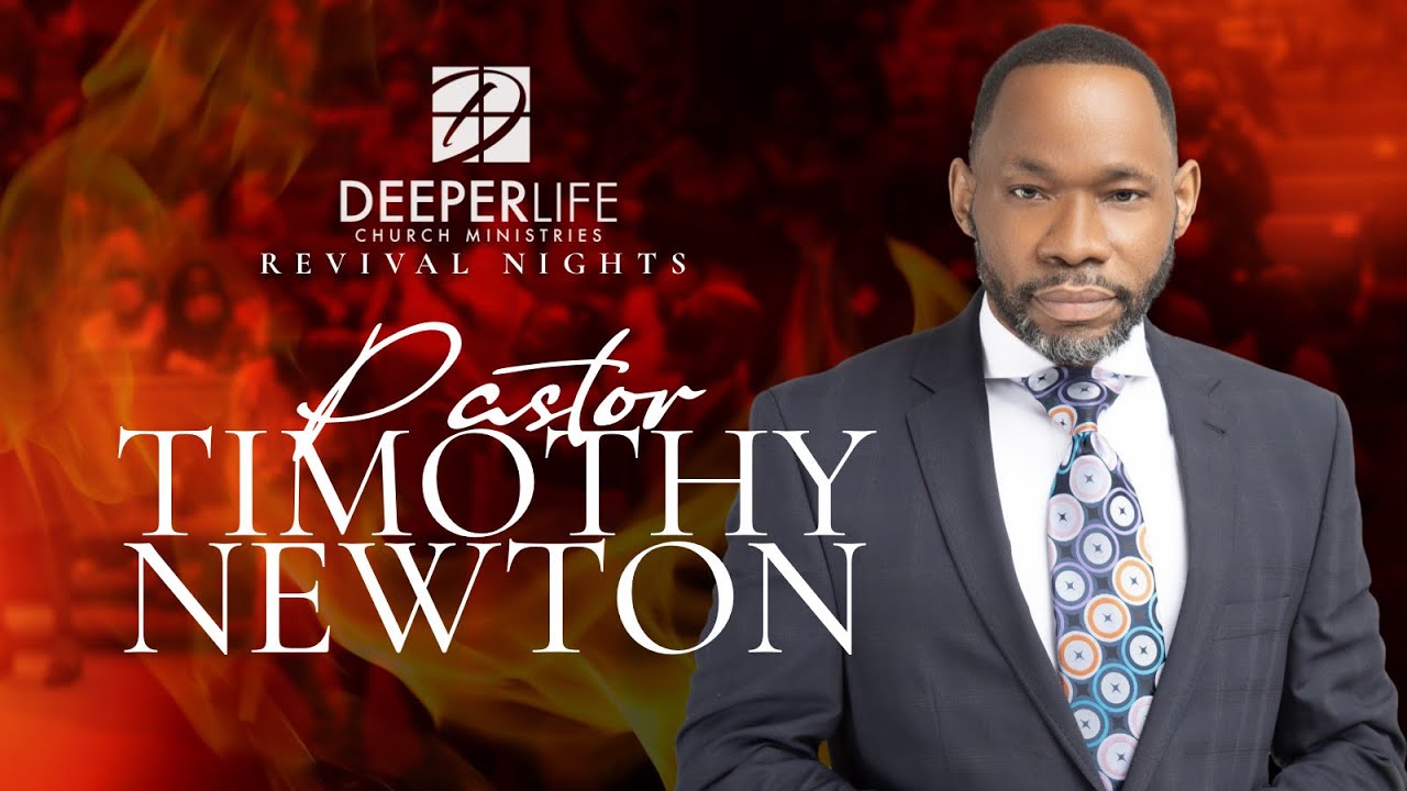 Revival Nights |Pastor Timothy Newton |