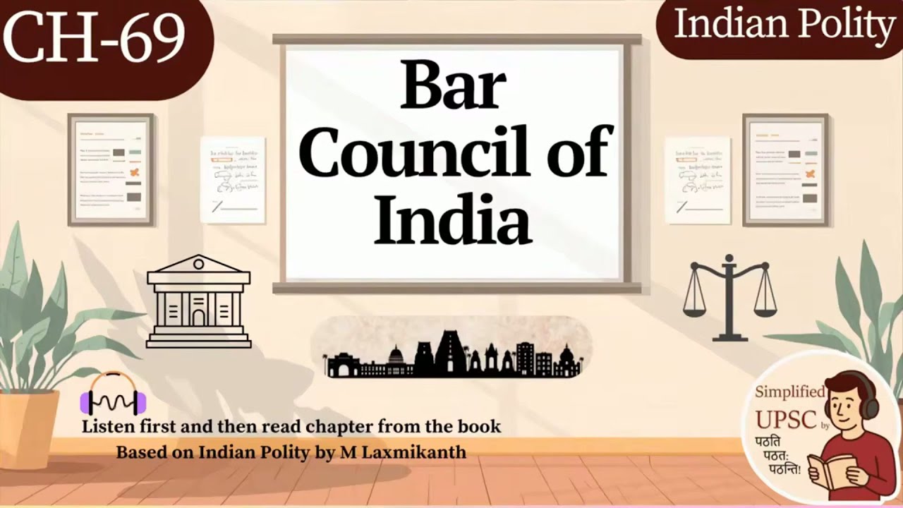 Chapter 69: Bar Council of India (BCI) | M. Laxmikanth | Functions, Powers & Challenges for #UPSC