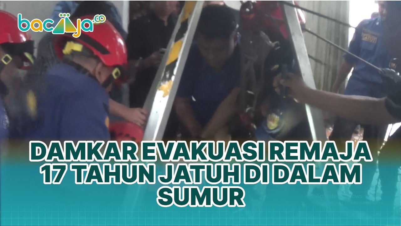 DRAMATIS! EVAKUASI REMAJA TERCEBUR SUMUR