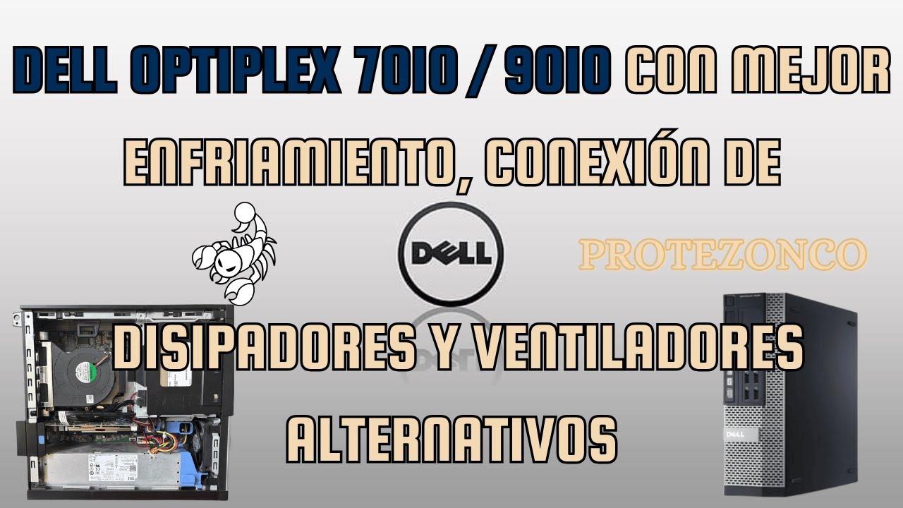 Dell Optiplex 7010 / 9010 mejor enfriamiento, Conexión de disipadores y ventiladores alternativos