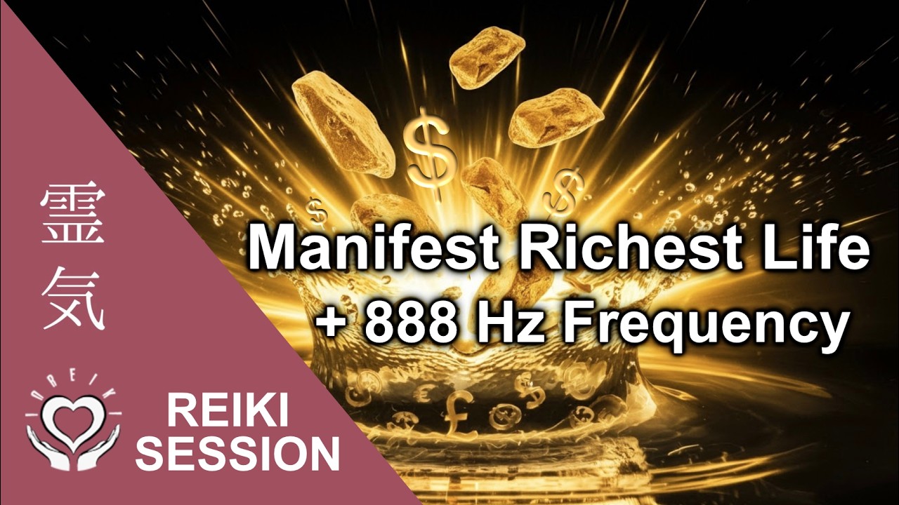 Reiki Millionaire Mindset 888 Hz • Manifest Wealth & Richest Life • Solfeggio Frequency Healing