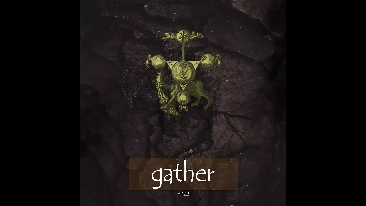 YKZ21 - Gather [FULL EP]  (2020)