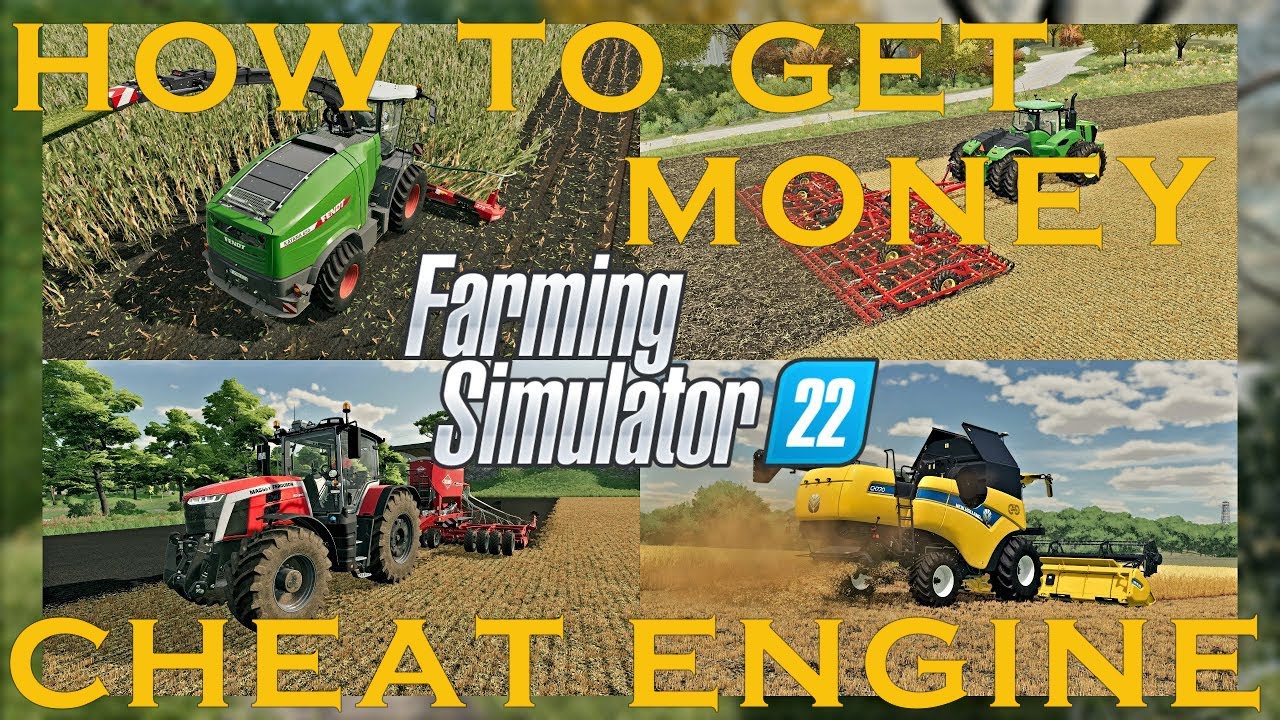 Farming Simulator 22 How to get Money with Cheat Engine