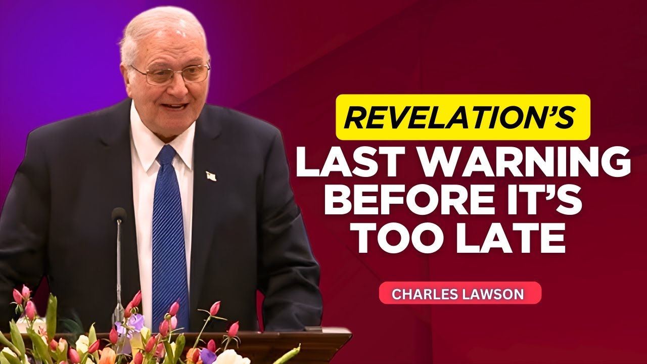 Charles Lawson Sermons - Revelation’s Hidden Clues About The Last Days