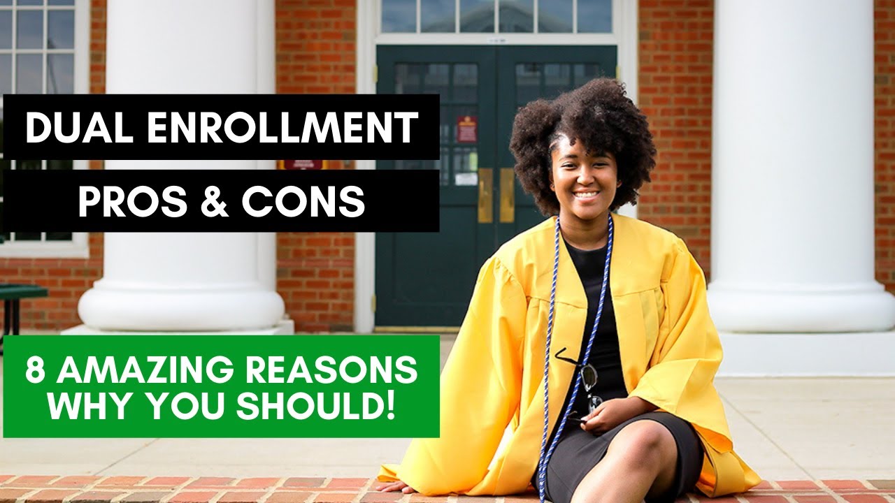 Pros and Cons of Dual Enrollment in High School
