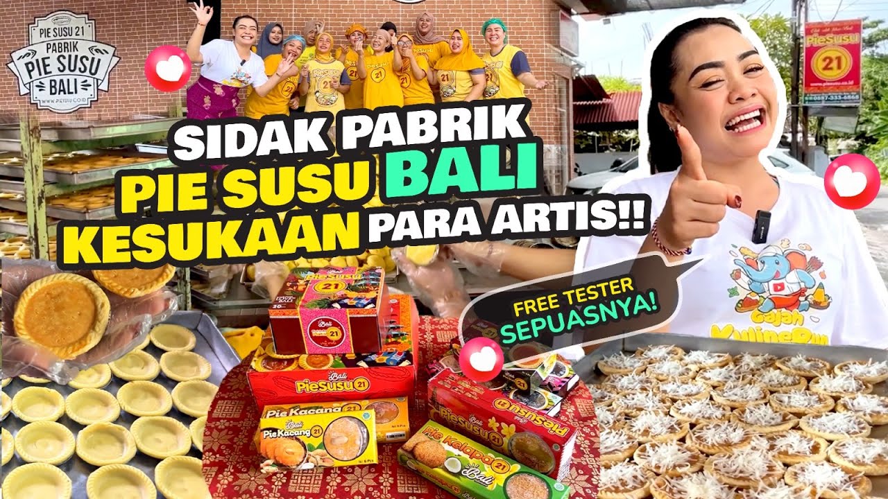 NYOBAIN PIE SUSU 21 BALI LANGSUNG DI PABRIKNYA, MAKAN TESTER SEPUASNYA!