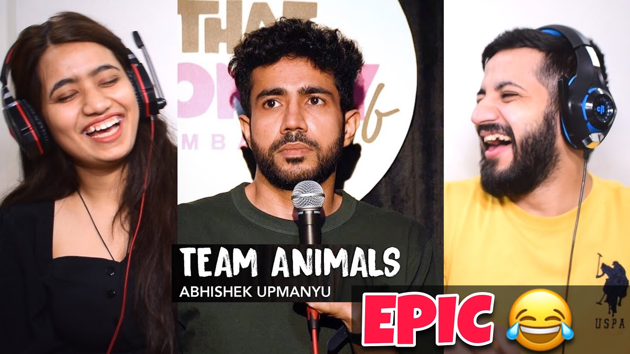 Abhishek Upmanyu - Team Animals | Stand-Up Comedy by Abhishek Upmanyu Reaction | The Tenth Staar