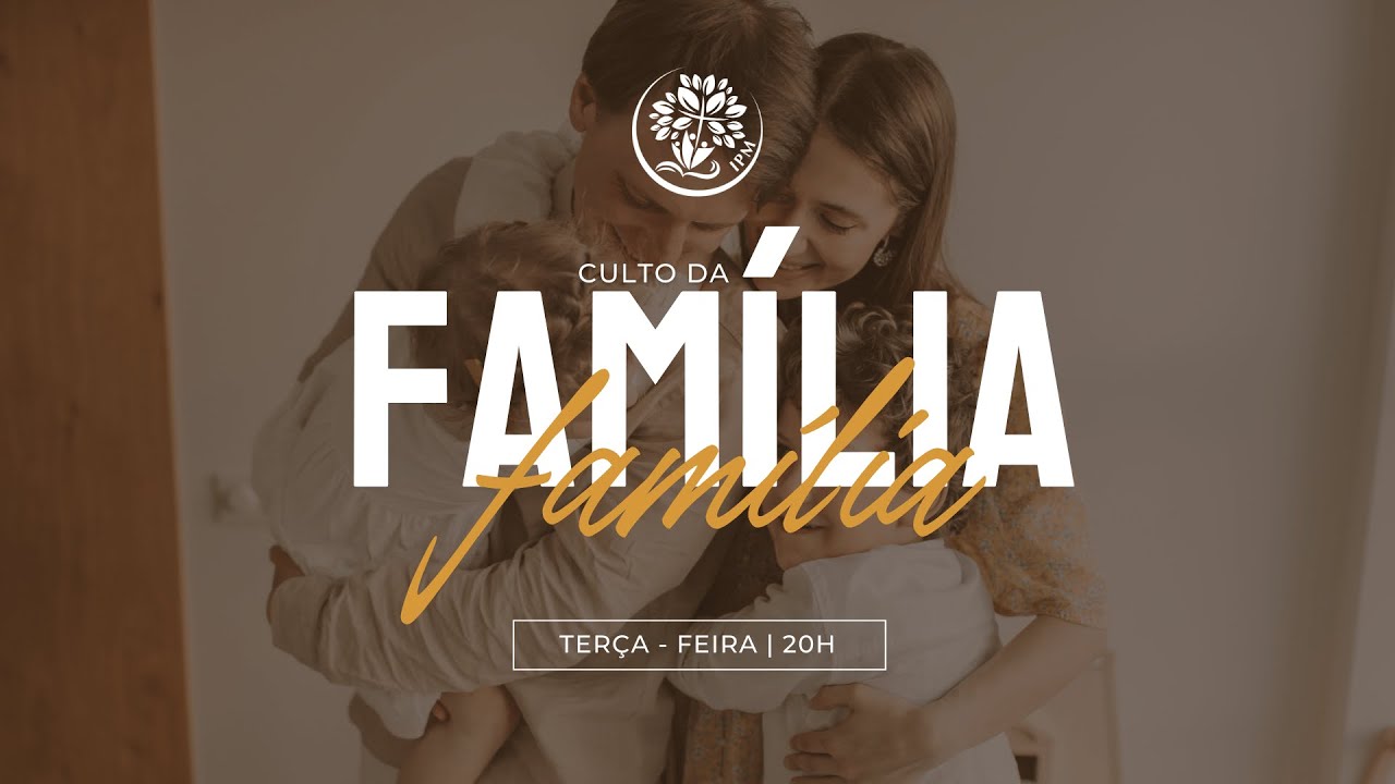 CULTO DA FAMÍLIA - 20H | Rev. Luiz Henrique | Igreja Presbiteriana de Mesquita | IPM
