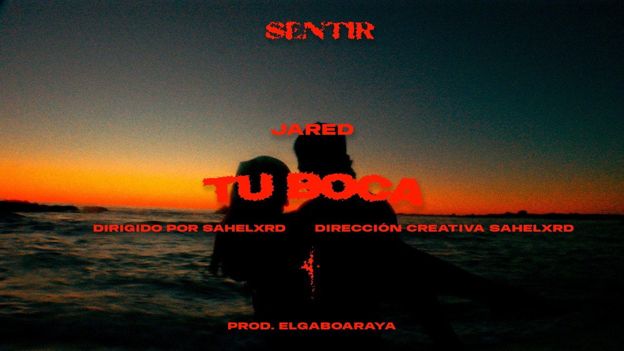 TU BOCA - Jared (Visualizer)