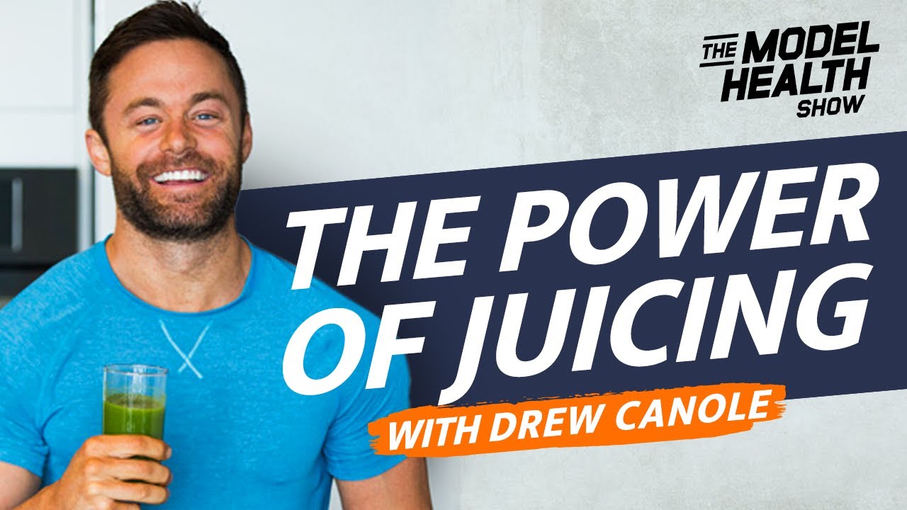 Interview with Drew Canole: Creating Health Transformations And The Power Of Juicing