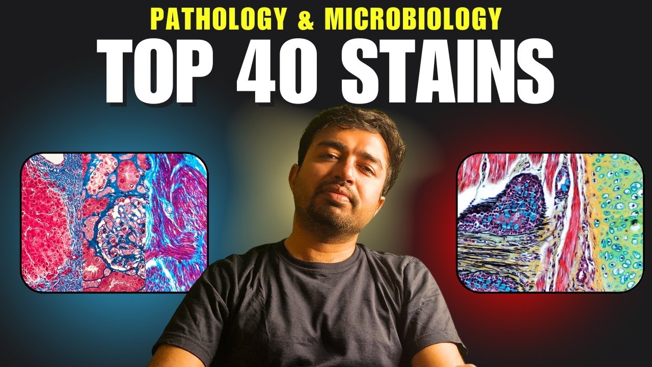 Top 40 Laboratory Stains Explained | Special Stains Pathology