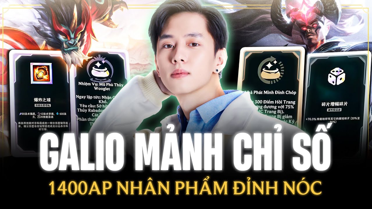 Galio Mảnh Chỉ Số 1k4 AP Nhân Phẩm Cực Cháy Của XiaoChaoMeng Đọ Sức BelVeth 10.0 Tốc Đánh