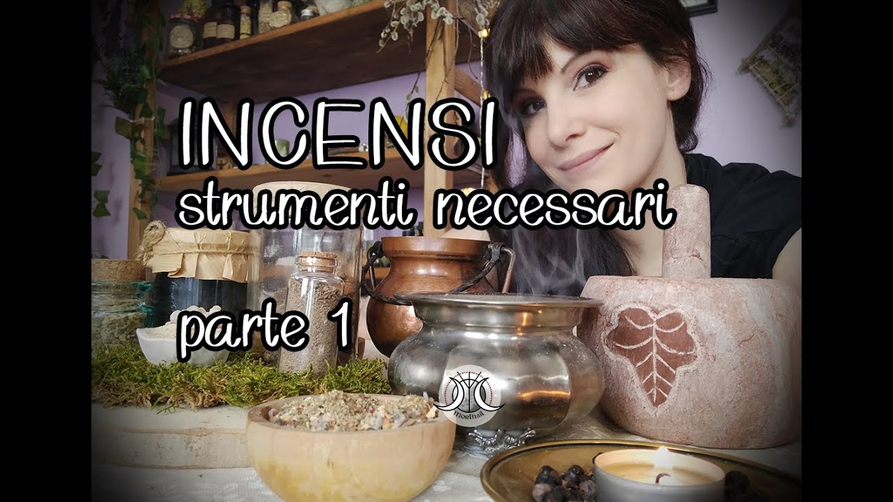Corso sugli INCENSI - Gli strumenti necessari - Parte 1