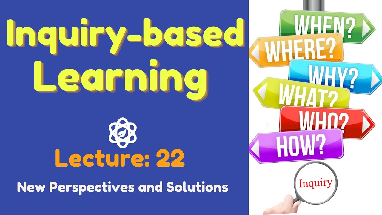 Inquiry Based Learning