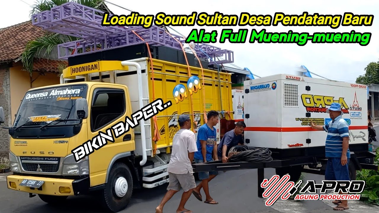 Bikin Baper...😱😱 Cara Loading Sound Sultan Desa Alat 1 Truk Full Muening-muening