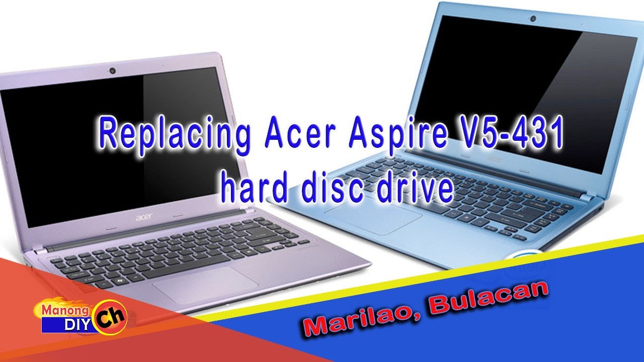 Replacing Acer Aspire V5-431 hard drive